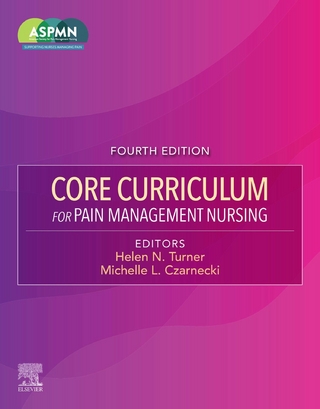 Core Curriculum for Pain Management Nursing - E-Book