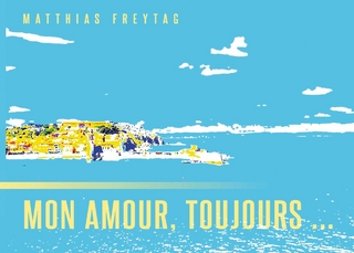Mon amour, toujours ...