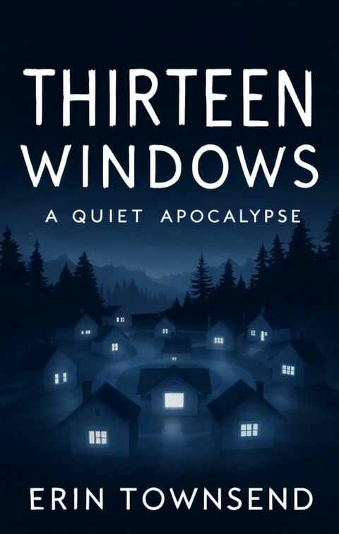 Thirteen Windows -  Erin Townsend