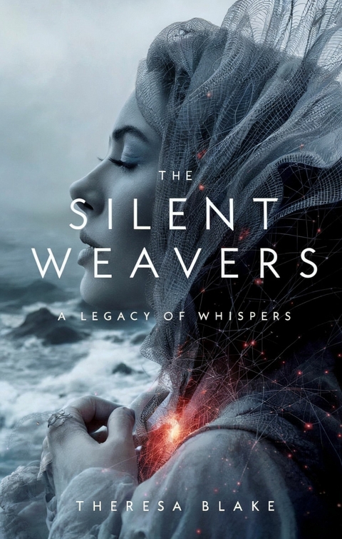 The Silent Weavers -  Theresa Blake