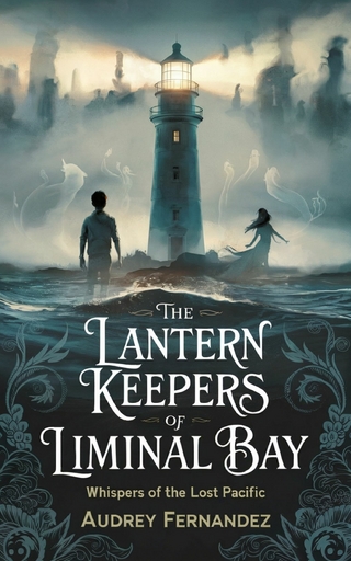 The Lantern Keepers of Liminal Bay