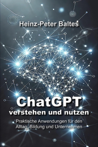 ChatGPT - verstehen und nutzen