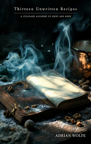 Thirteen Unwritten Recipes