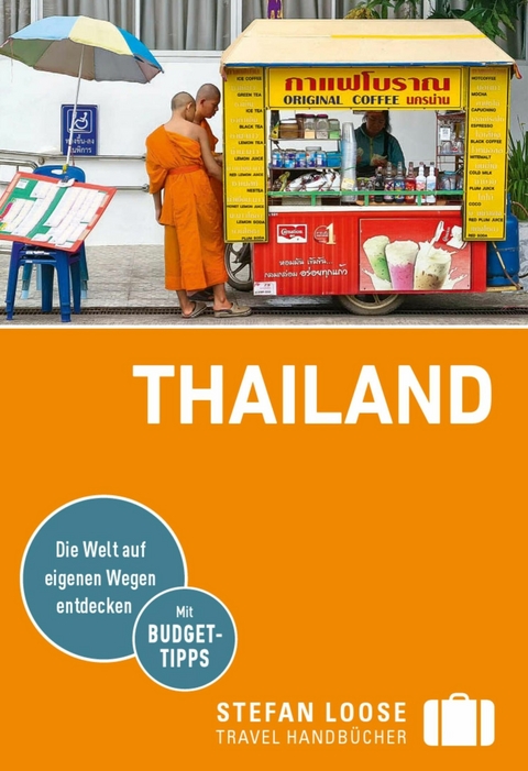 Stefan Loose Reiseführer E-Book Thailand - Mischa Loose, Andrea Markand, Markus Markand, Volker Klinkmüller, Moritz Jacobi, Renate Loose, Stefan Loose