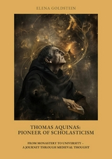 Thomas Aquinas: Pioneer of Scholasticism - Elena Goldstein