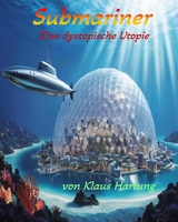 Submariner - Klaus Hartung