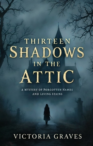 Thirteen Shadows in the Attic