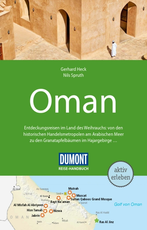 DUMONT Reise-Handbuch Reiseführer E-Book Oman -  Gerhard Heck,  Nils Spruth