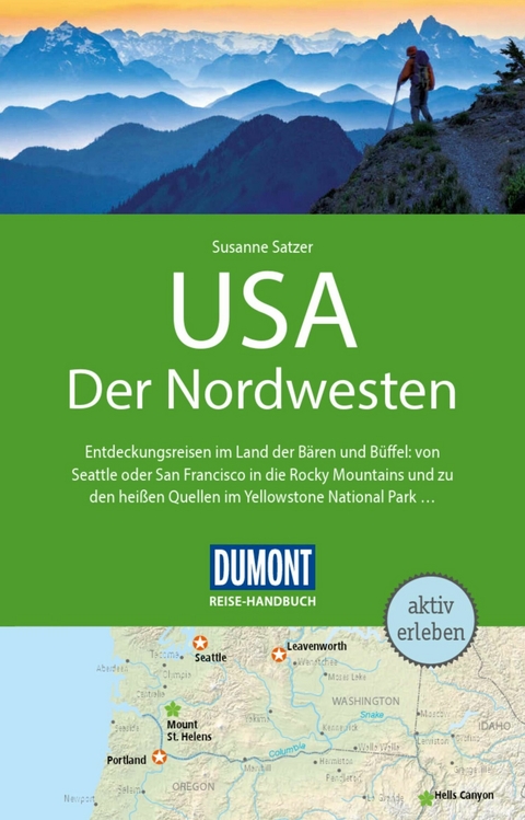 DUMONT Reise-Handbuch Reisef&uuml;hrer E-Book USA, Der Nordwesten -  Susanne Satzer