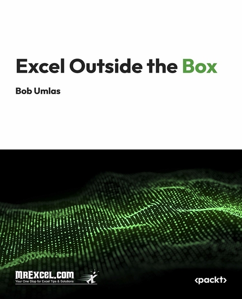 Excel Outside the Box - MrExcel's Holy Macro! Books, Bob Umlas