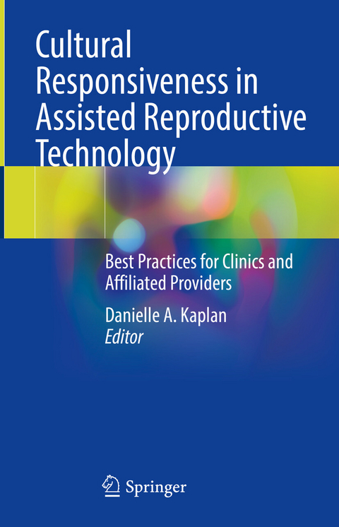 Cultural Responsiveness in Assisted Reproductive Technology - 