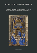 Scholastik und ihre Meister - Anton Dekker