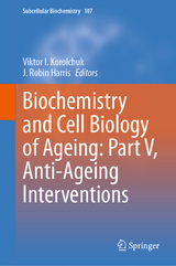 Biochemistry and Cell Biology of Ageing: Part V, Anti-Ageing Interventions - 