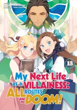 My Next Life as a Villainess: All Routes Lead to Doom! Volume 13 (Light Novel) - Satoru Yamaguchi