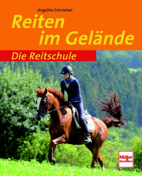 Reiten im Gel&auml;nde -  Angelika Schmelzer
