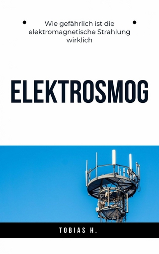Elektrosmog - wie gefährlich ist die elektromagnetische Strahlung wirklich?