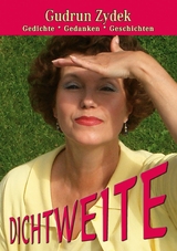 Dichtweite - Gudrun Zydek