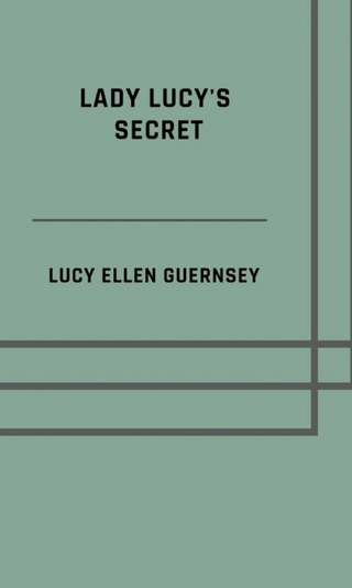 Lady Lucy's secret