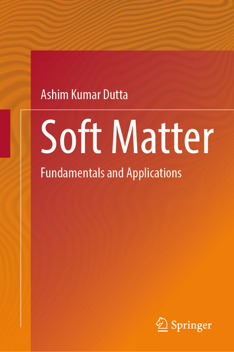 Soft Matter - Ashim Kumar Dutta