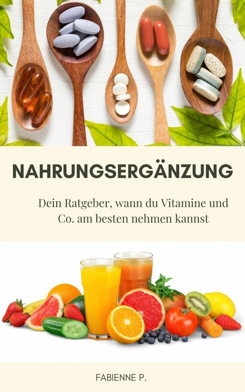 Nahrungsergänzung - Fabienne P.
