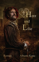 Herz und Lilie - Alberto Kunz
