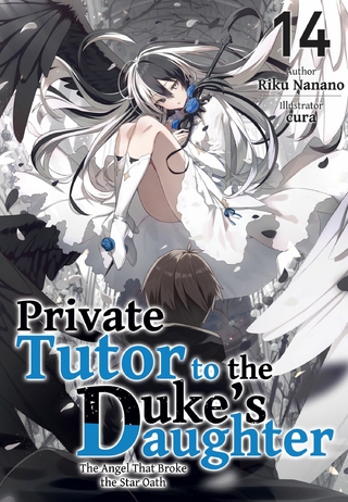 Private Tutor to the Duke’s Daughter: Volume 14