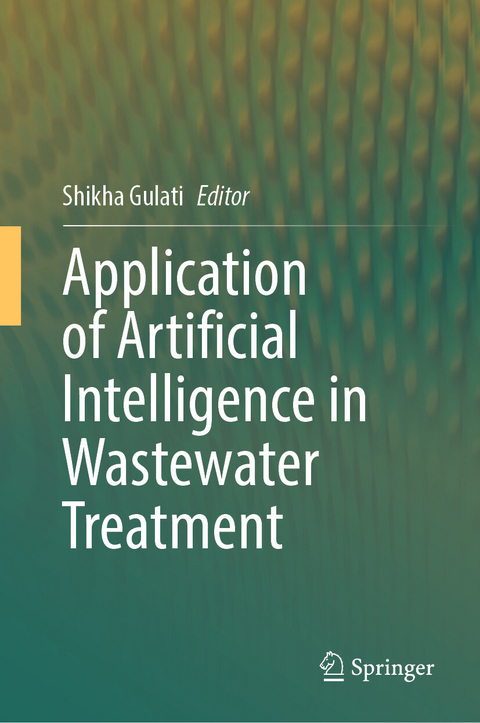 Application of Artificial Intelligence in Wastewater Treatment - 