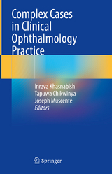 Complex Cases in Clinical Ophthalmology Practice - 