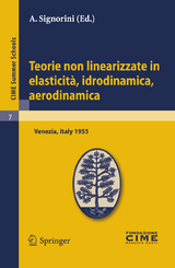Teorie non linearizzate in elasticit&agrave;, idrodinamica e aerodinamica - 