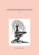 Vorw&auml;rtsbewegungen - Richard Weber-Laux