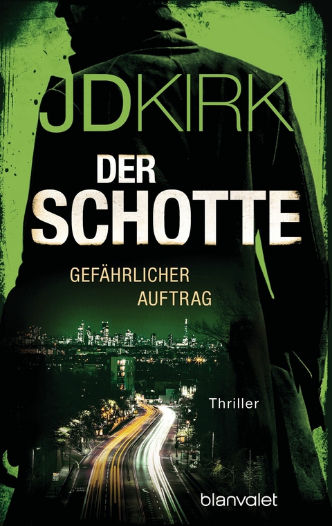 Der Schotte - Gef&auml;hrlicher Auftrag - Jd Kirk