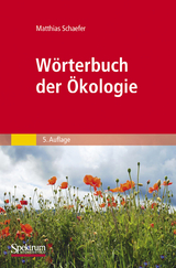 W&ouml;rterbuch der &Ouml;kologie - Matthias Schaefer