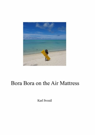 Bora Bora on the Air Mattress