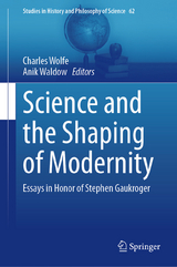 Science and the Shaping of Modernity - 