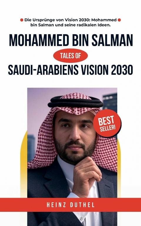 Saudi-Arabiens Vision 2030 - Heinz Duthel