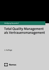 Total Quality Management als Vertrauensmanagement -  Wolfgang Nauendorf