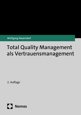 Total Quality Management als Vertrauensmanagement