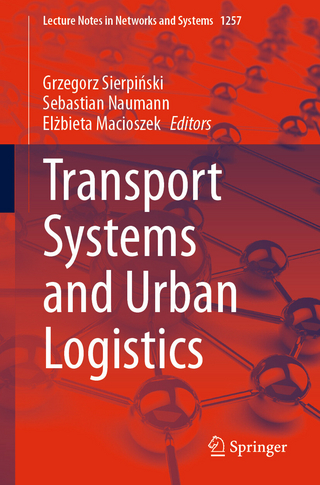 Transport Systems and Urban Logistics