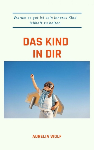 Das Kind in dir