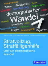 Strafvollzug, Straff&auml;lligenhilfe und der demografische Wandel - 