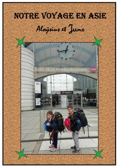 Notre voyage en Asie -  Alo&yuml;sius .,  Juno .