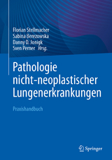 Pathologie nicht-neoplastischer Lungenerkrankungen - 