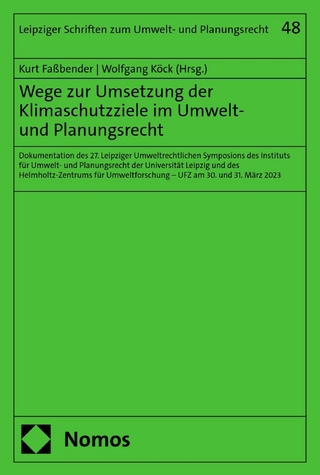 Wege zur Umsetzung der Klimaschutzziele im Umwelt- und Planungsrecht