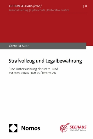 Strafvollzug und Legalbewährung