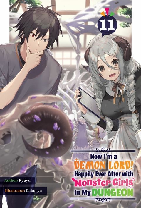 Now I'm a Demon Lord! Happily Ever After with Monster Girls in My Dungeon: Volume 11 -  Ryuyu