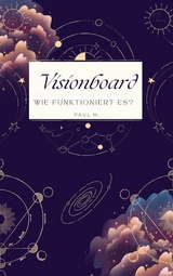 Visionboard - Paul M.