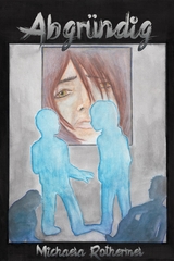 Abgr&uuml;ndig - Michaela Rothermel