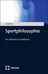 Sportphilosophie -  Andr&eacute; Herz