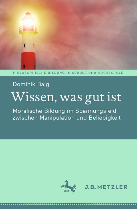 Wissen, was gut ist -  Dominik Balg