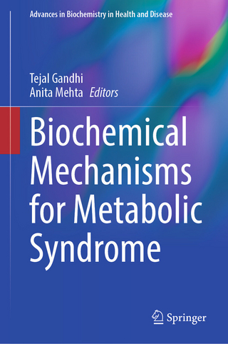 Biochemical Mechanisms for Metabolic Syndrome